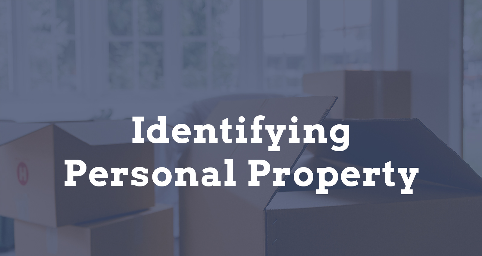 CE: Identifying Personal Property